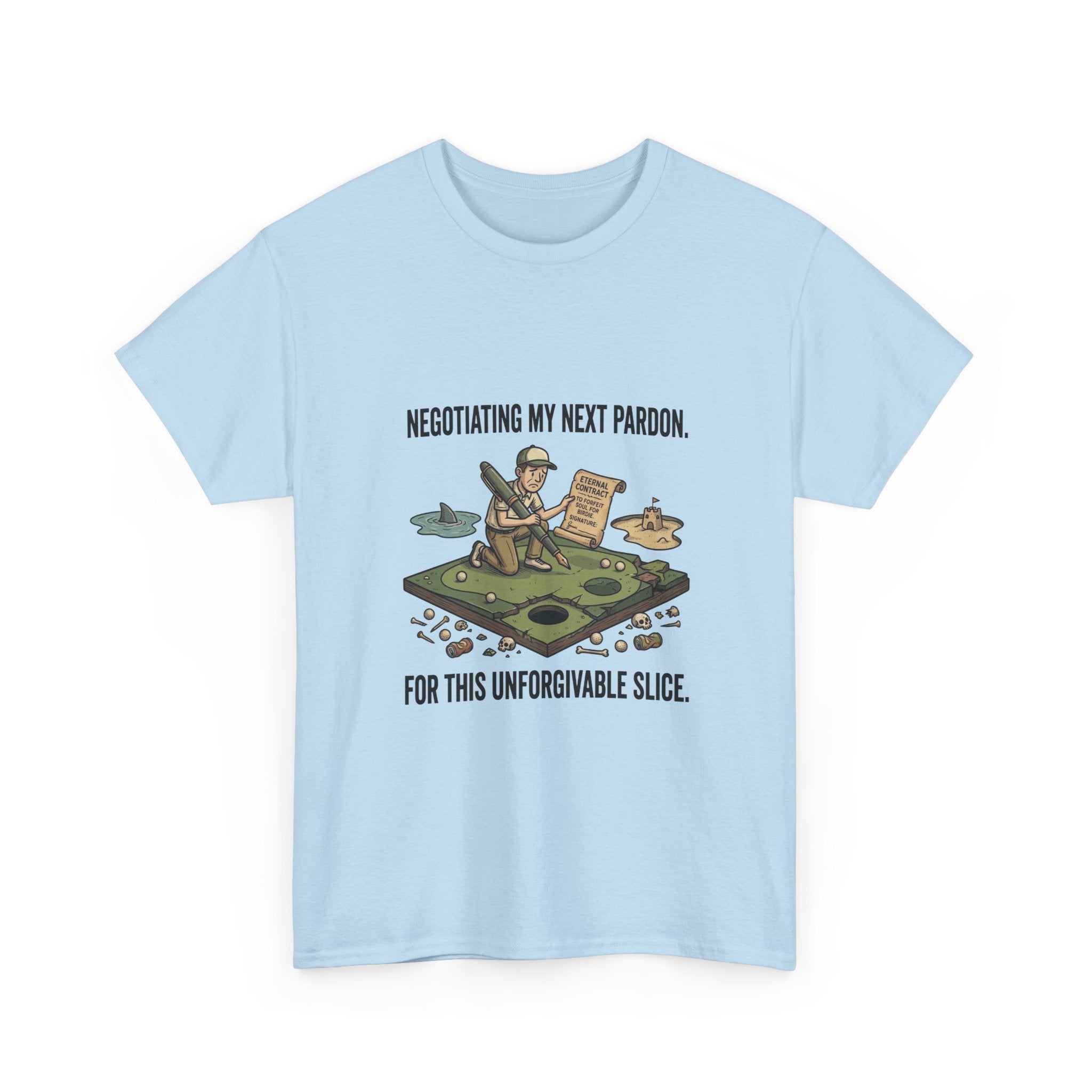 Golf T-Shirt — "Negotiating My Next Pardon For This Unforgivable Slice" Golf Graphic Tee