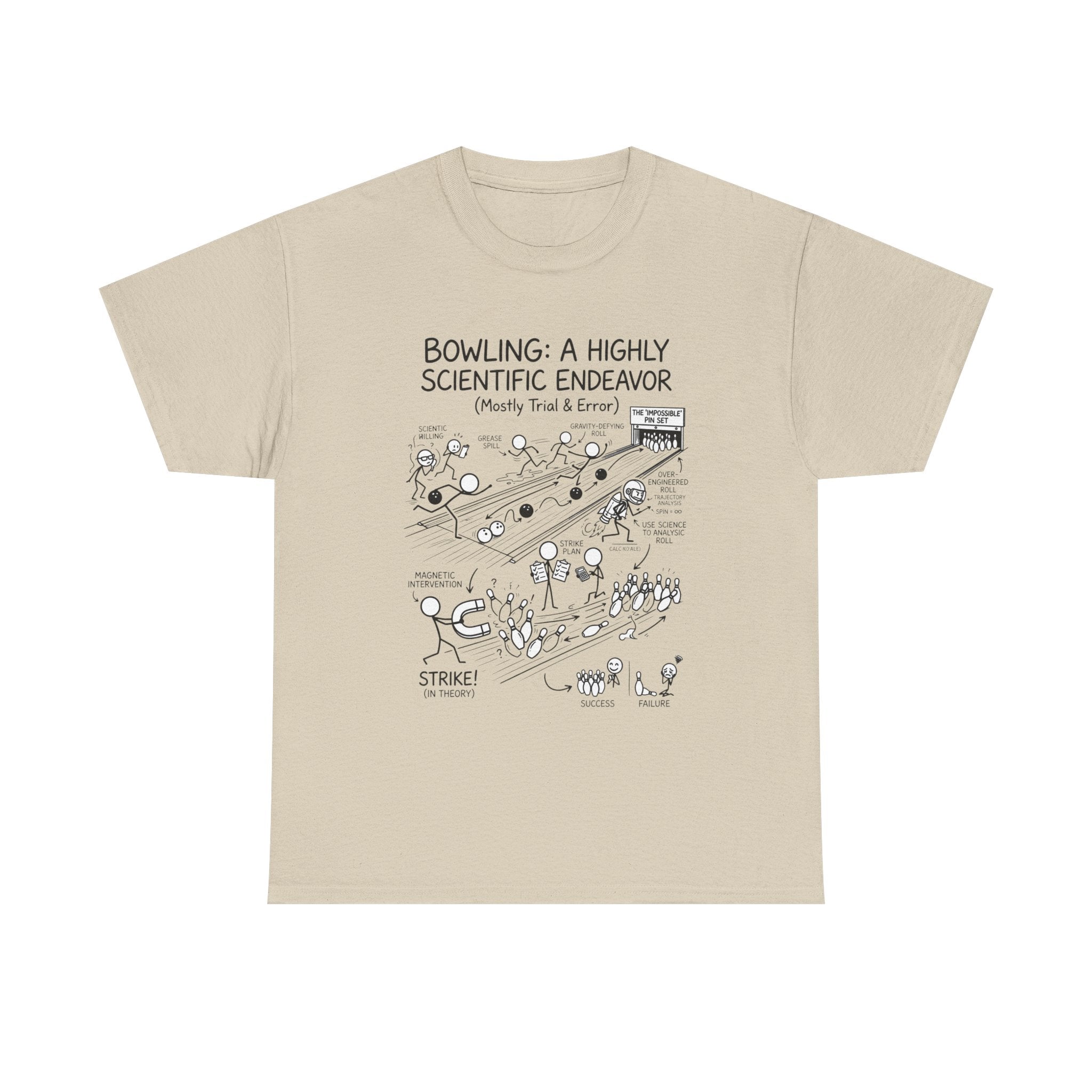 Bowling: A Highly Scientific Endeavor Tee