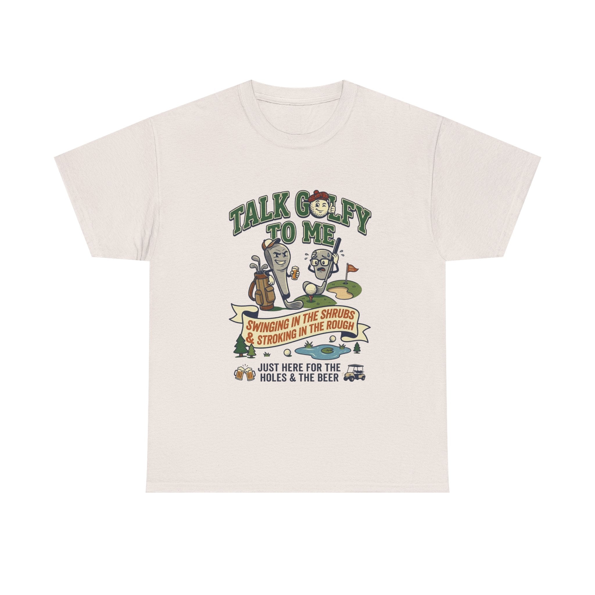 Golf T-Shirt - "Talk Golfy To Me" Funny Golfers Tee (Holes, Beer & Swinging in the Rough)