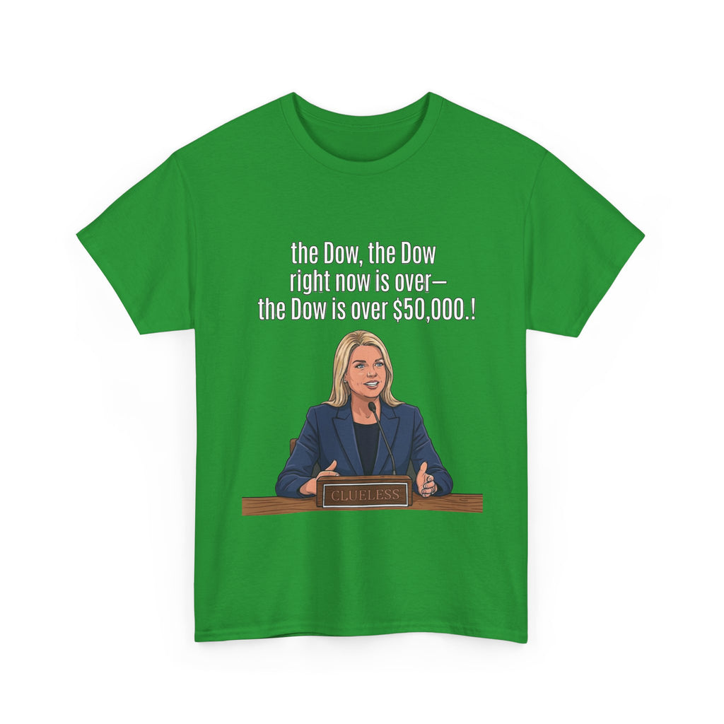 T-Shirt — 'The Dow, The Dow right now is over... The Dow is over 50,000' Graphic Tee