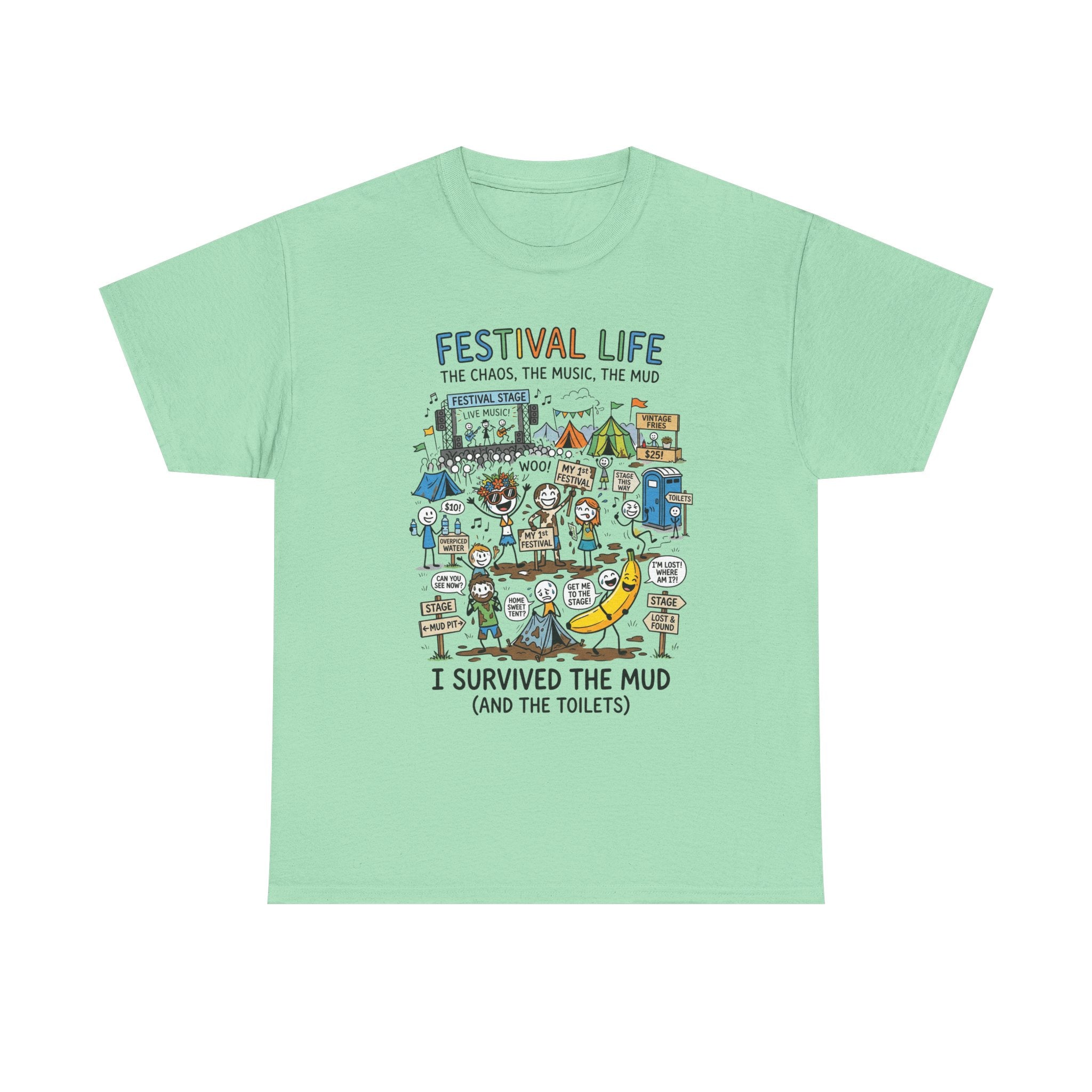 Festival Life T-Shirt — "I Survived the Mud (and the Toilets)" Graphic Tee