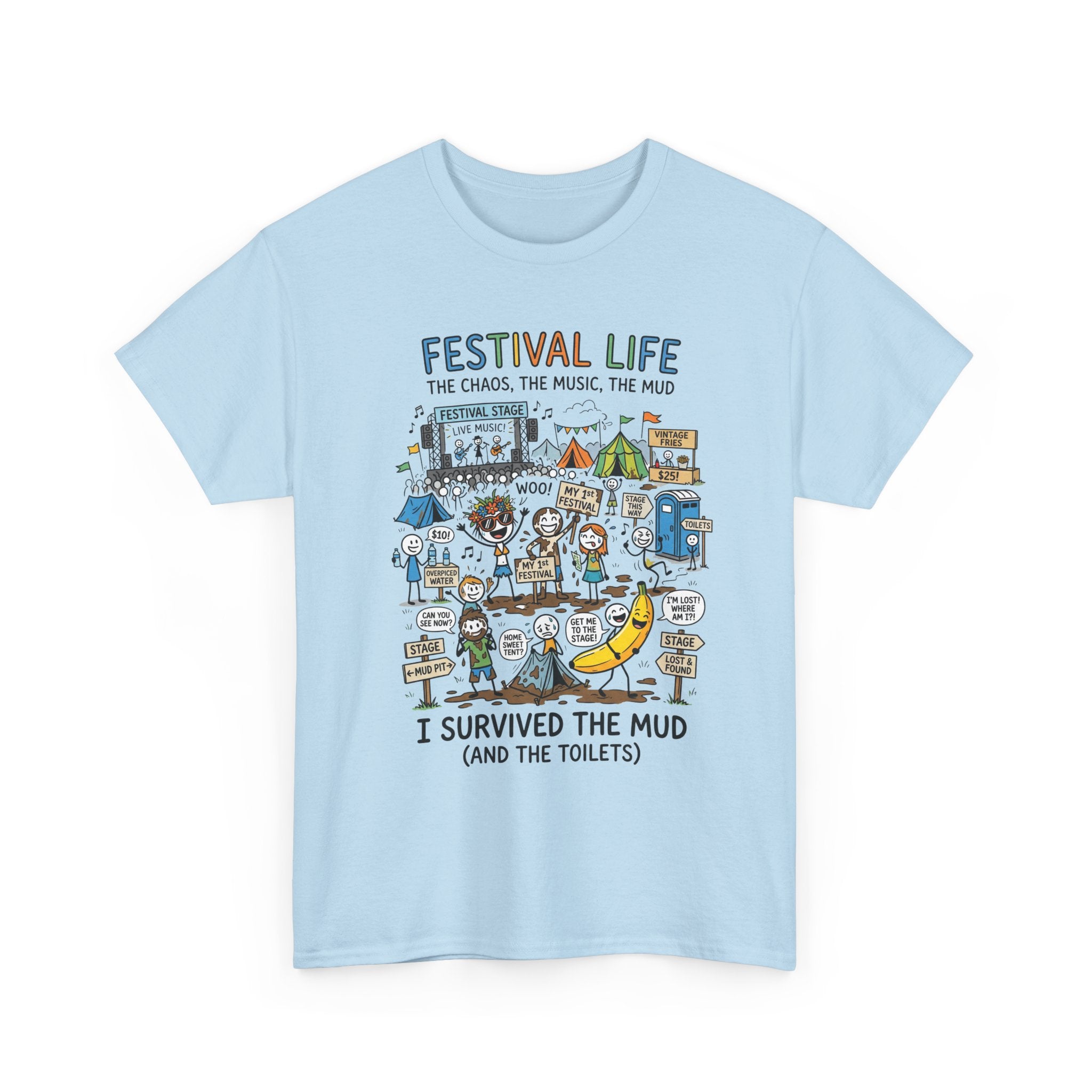 Festival Life T-Shirt — "I Survived the Mud (and the Toilets)" Graphic Tee