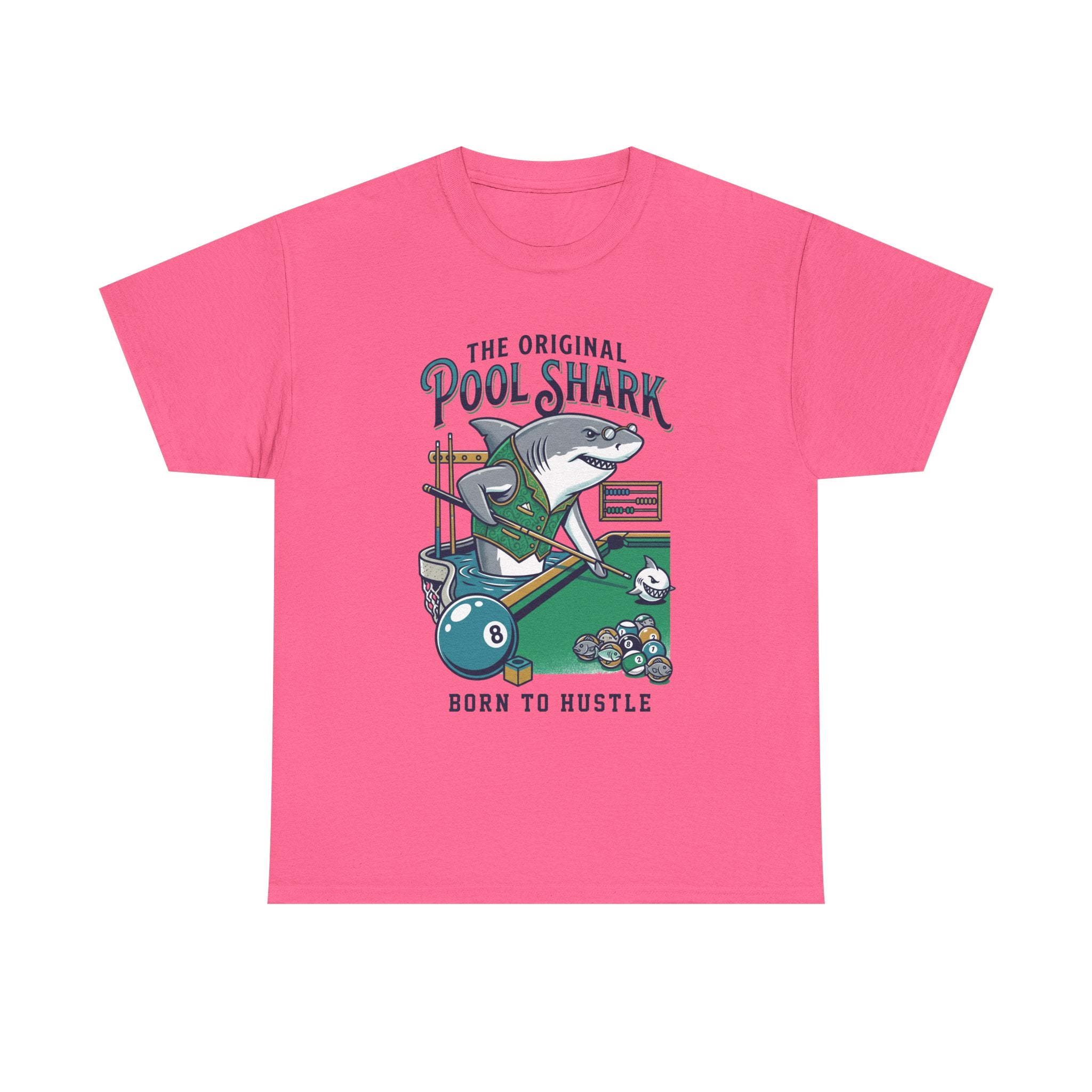 Pool Shark T-Shirt — 'The Original Pool Shark: Born to Hustle' Billiards Tee