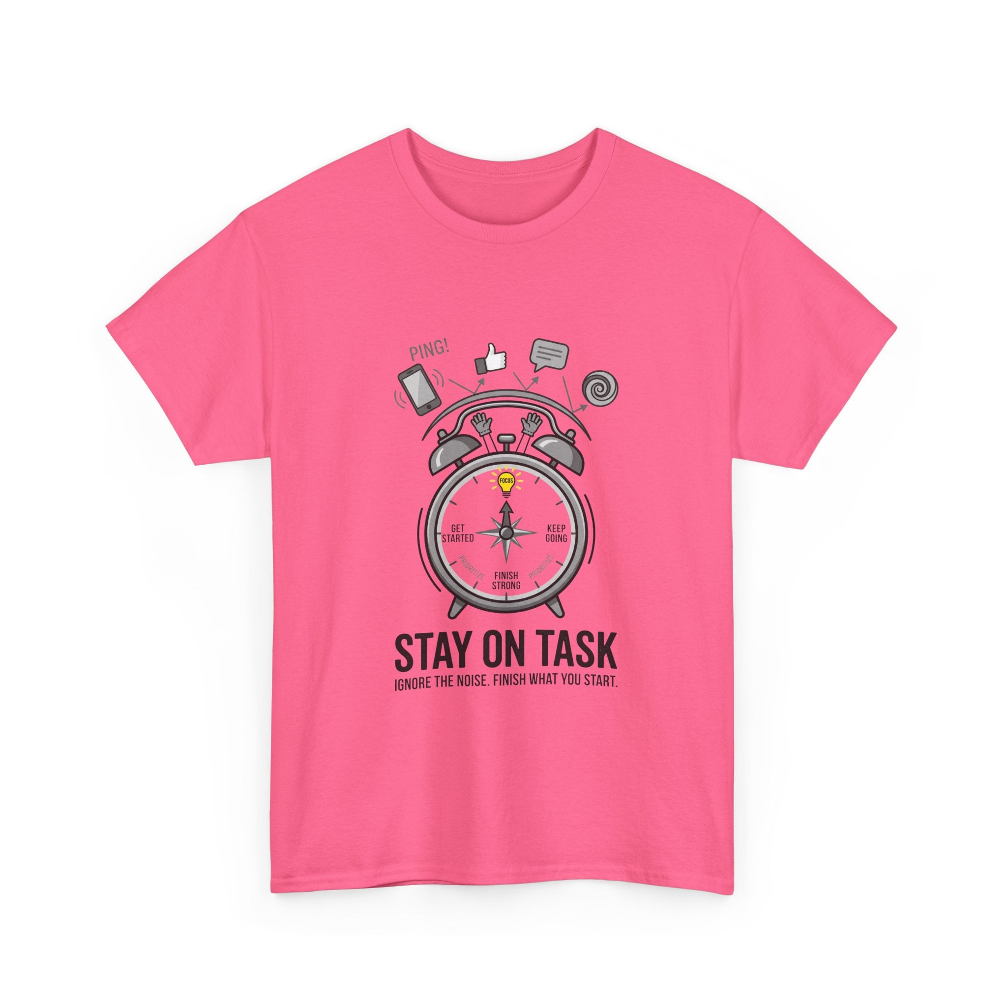 Stay On Task T-Shirt — Motivational Alarm Clock Design