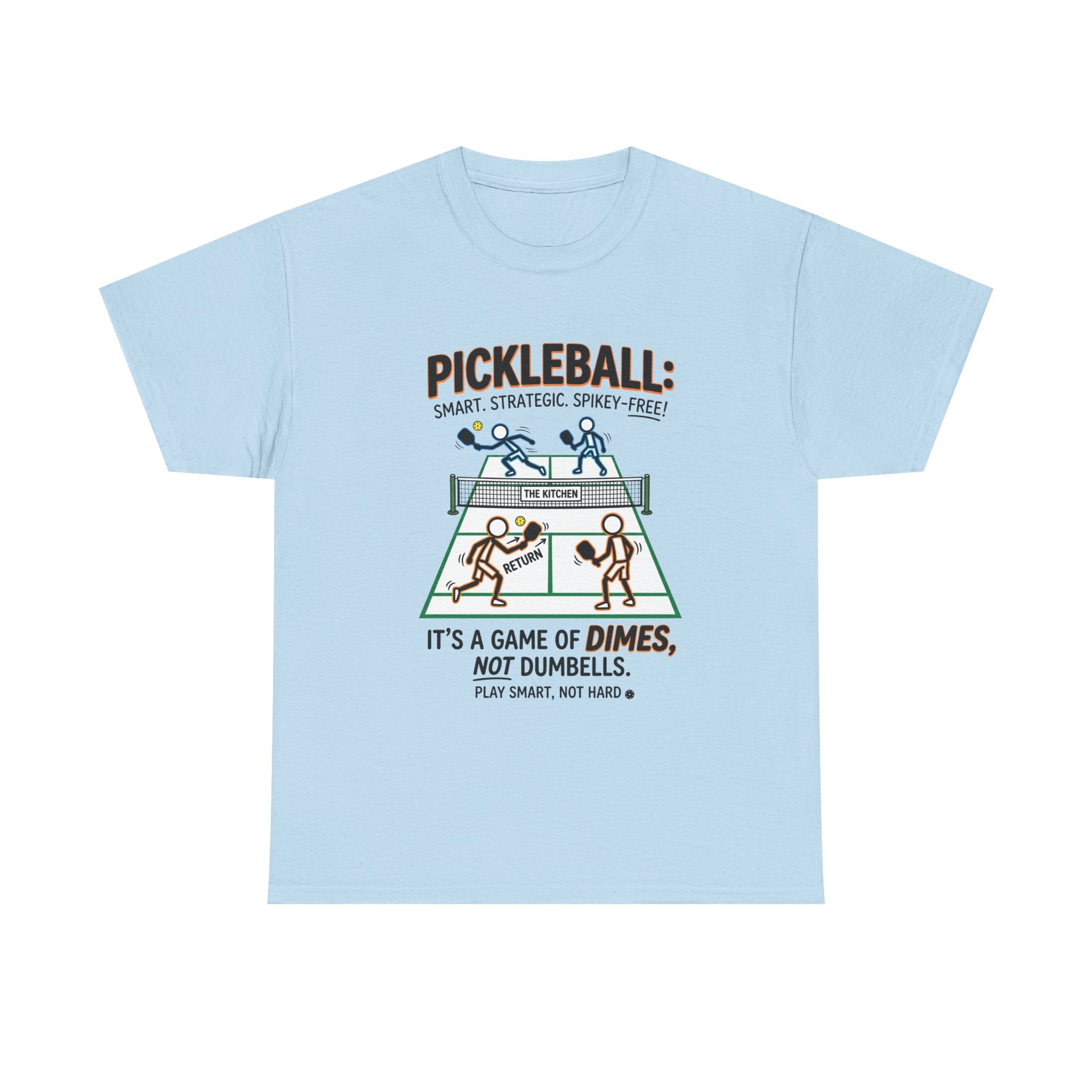 Pickleball Tee — "Pickleball: It’s a Game of Dimes, Not Dumbells" Casual Sports Shirt