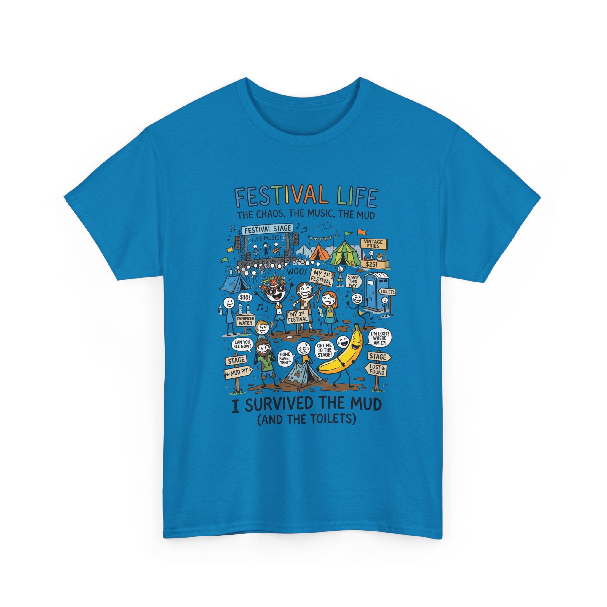 Festival Life T-Shirt — "I Survived the Mud (and the Toilets)" Graphic Tee