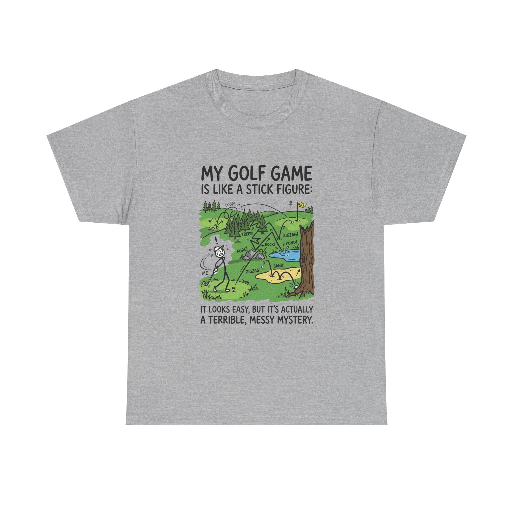 Golf T‑Shirt — "My Golf Game Is Like a Stick Figure" Funny Golfer Gift