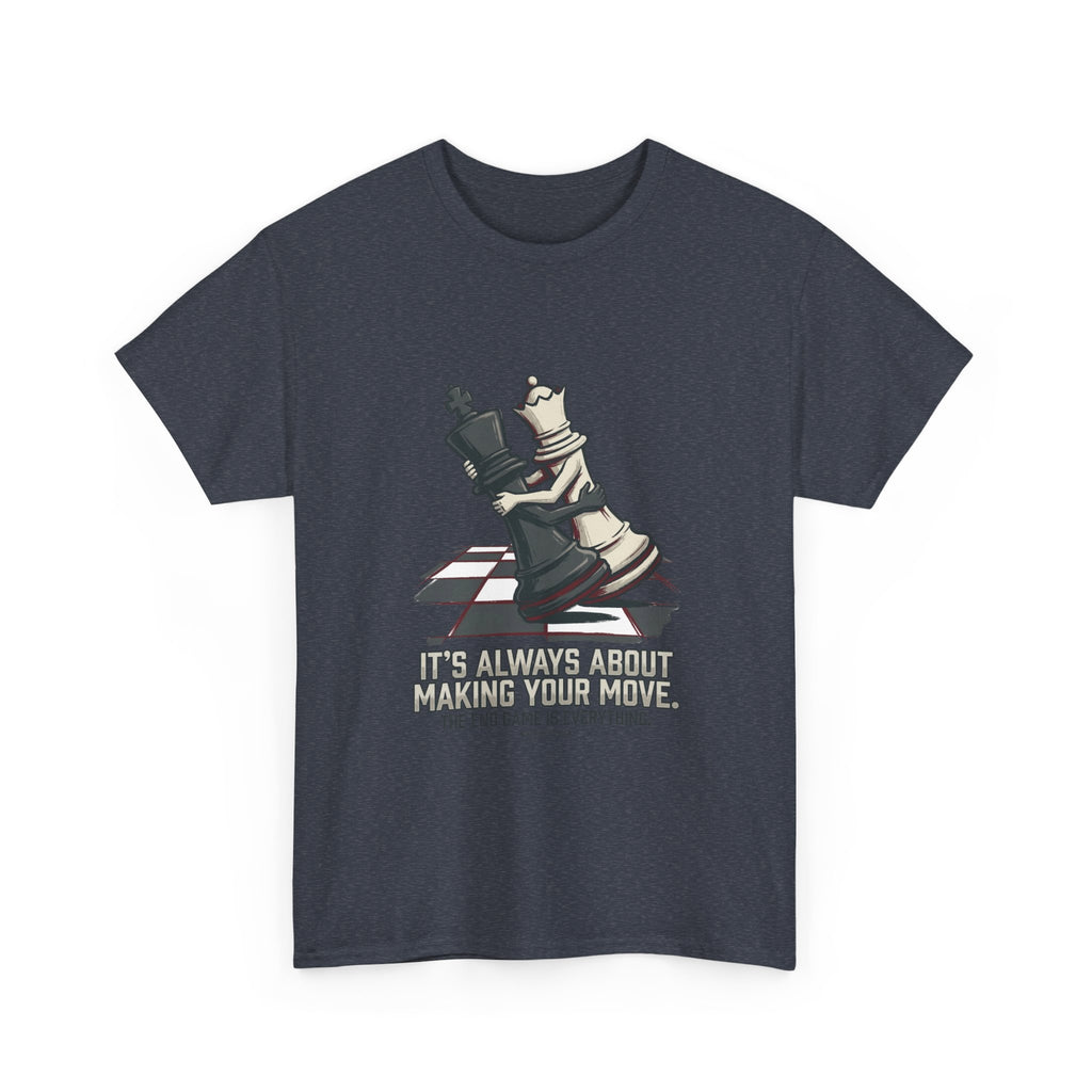 Chess Checkmate T‑Shirt – "The End Game Is Everything" Strategy Tee