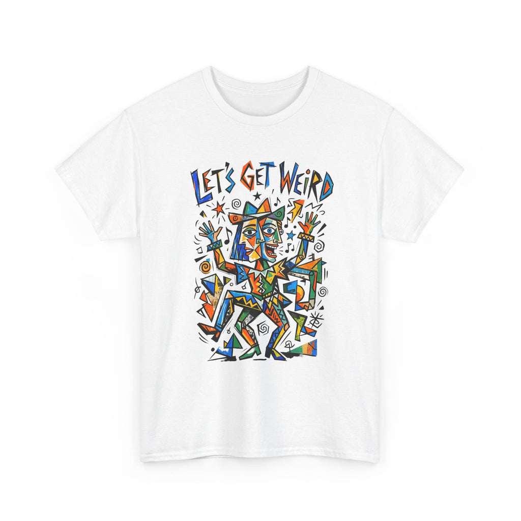 Let's Get Weird T‑Shirt — Colorful Abstract Party Graphic Tee