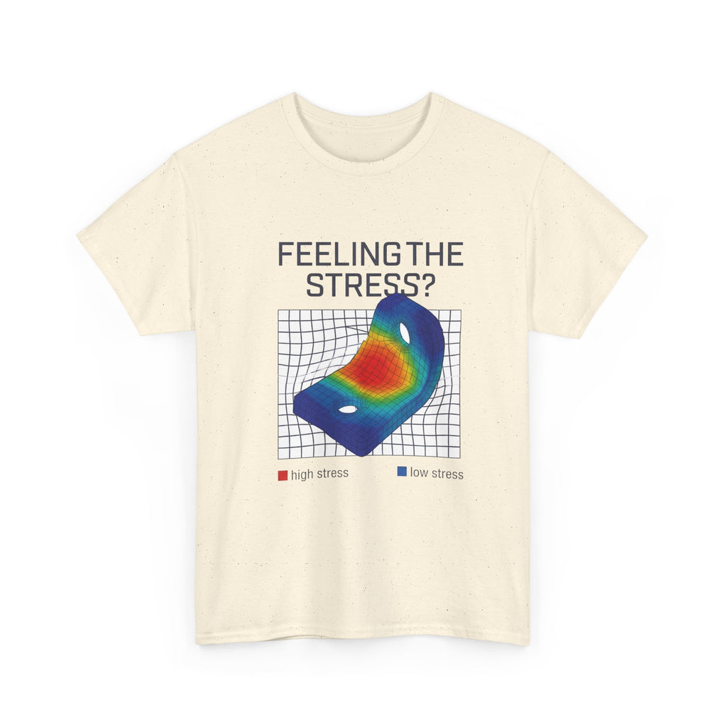 Feeling the Stress? Heatmap Tee - Funny Science Sarcasm T-Shirt