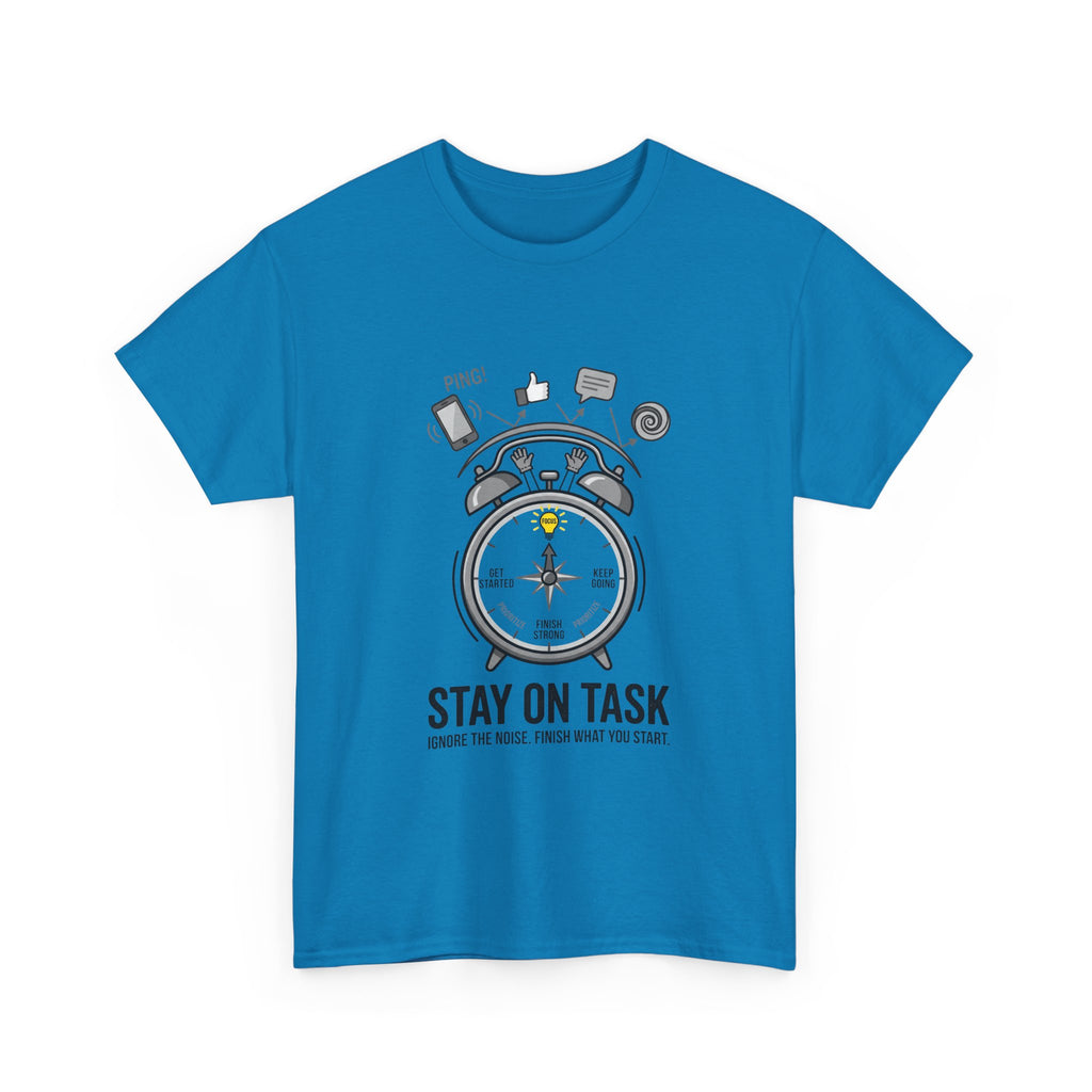 Stay On Task T-Shirt — Motivational Alarm Clock Design
