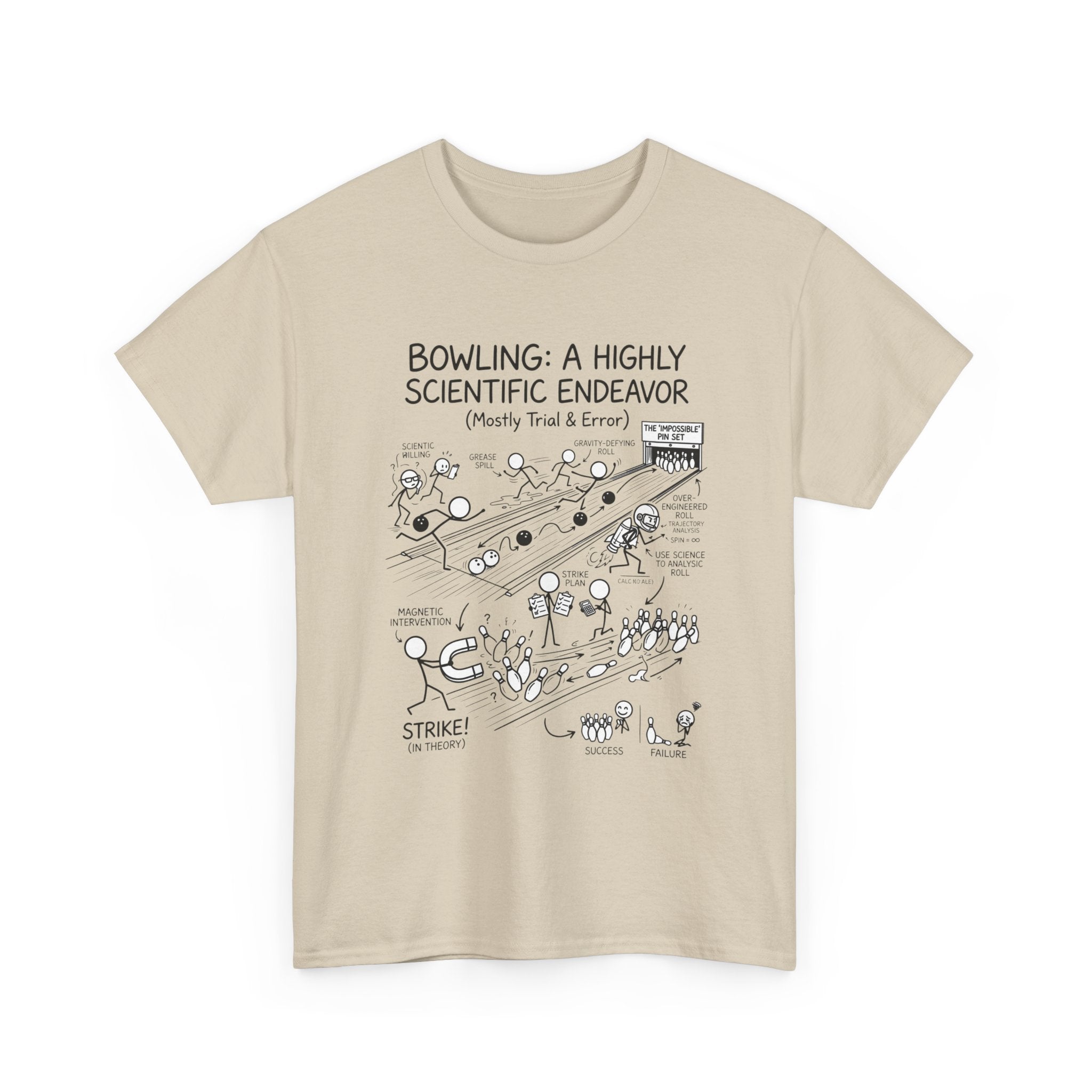 Bowling: A Highly Scientific Endeavor Tee
