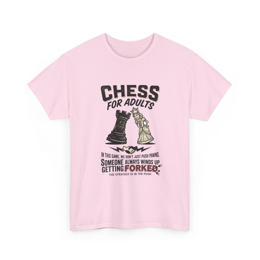 Chess For Adults T-Shirt – Funny "Someone Always Winds Up Getting Forked" Chess Tee
