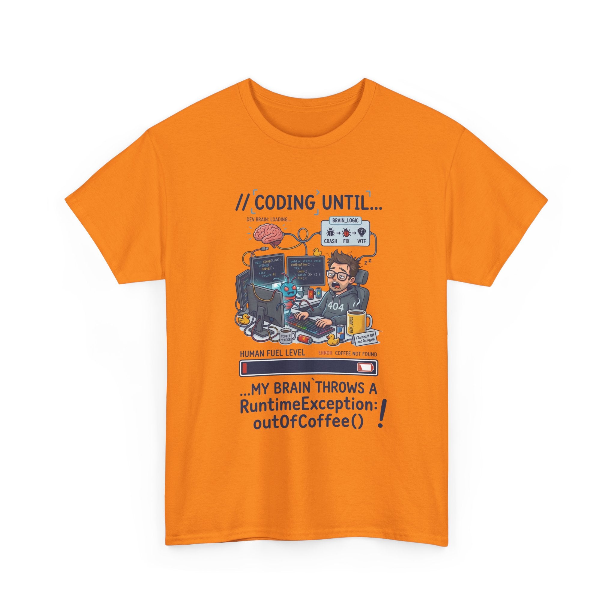 Coding Until My Brain Throws a RuntimeException T-Shirt
